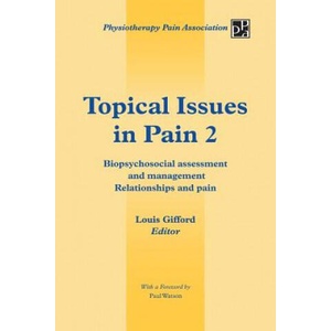 Topical Issues in Pain 2 | Louis Gifford (2013)