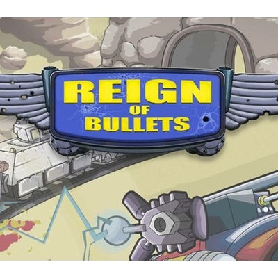 Reign of Bullets