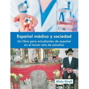 Espanol Medico y Sociedad | Alicia Giralt (ISBN: 9781627341745)