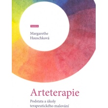 Arteterapie - Podstata a úkoly terapeutického malování