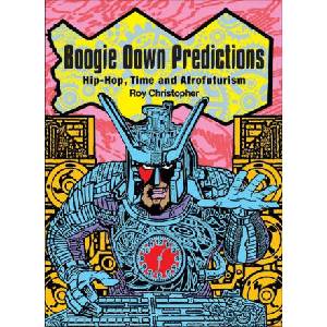 Boogie Down Predictions | Rasheeda Phillips, Roy Christopher (ISBN: 9781913689285)