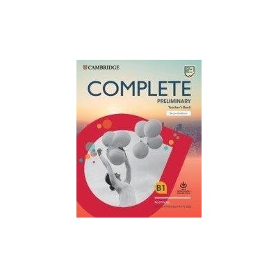 Complete Preliminary Second edition Teacher's Book with Downloadable Resource Pack Class Audio and Teacher's Photocopiable Worksheets