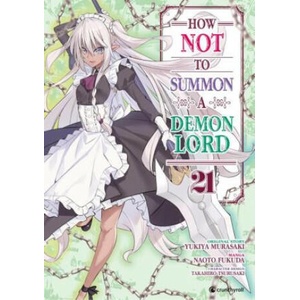 How NOT to Summon a Demon Lord - Band 21 | Naoto Fukuda, EtsukoWeitschies Tabuchi (2024)