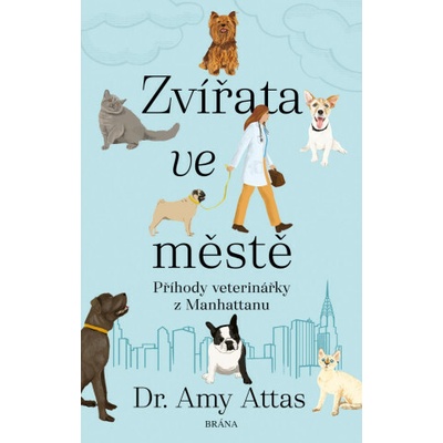 Zvířata ve městě Příhody veterinářky z Manhattanu