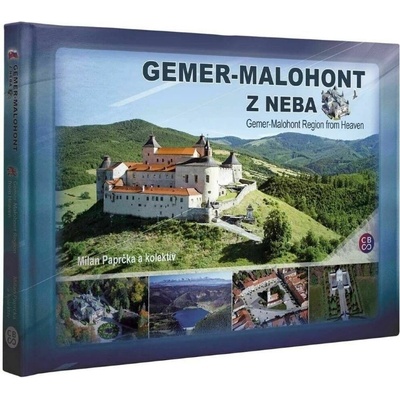 Gemer-Malohont z neba-Gemer-Malohont Region from heaven - Milan Paprčka a kolektív