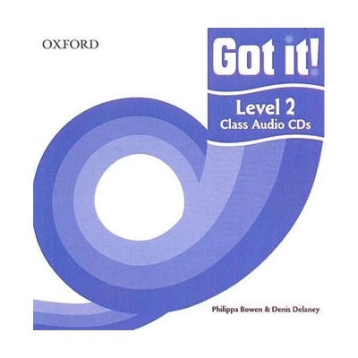 GOT IT! 2 CLASS AUDIO CDs /2/ - BOWEN, P.;DELANEY, D.