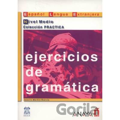 Ejercicios de gramática. Nivel Medio