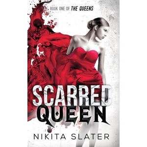 Scarred Queen | Nikita Slater (ISBN: 9781990355066)