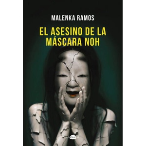 EL ASESINO DE LA MASCARA NOH | RAMOS, MALENKA (2024)