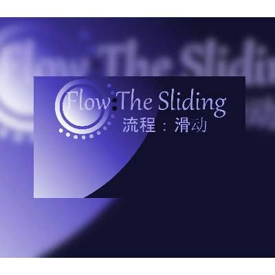 Flow: The Sliding