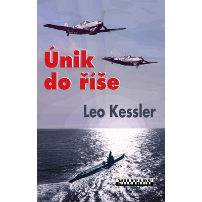 Únik do říše - Leo Kessler