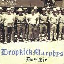 Do Or Die Dropkick Murphys CD