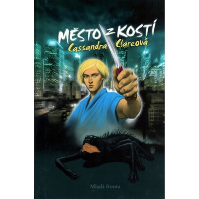 Město z kostí - Cassandra Clareová