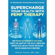 Supercharge Your Health with PEMF Therapy