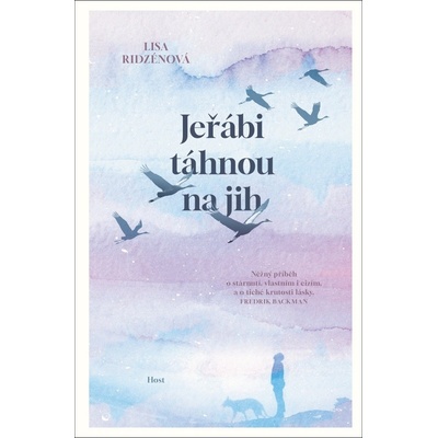Jeřábi táhnou na jih - Lisa Ridzénová