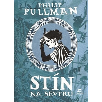 Stín na severu - Philip Pullman