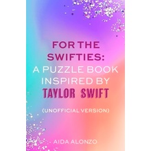 Taylor Swift: An Ultimate Activity Book: (Unofficial Version) (Alonzo Aida)(Paperback)