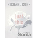 Just This - Prompts And Practices For ContemplationPaperback