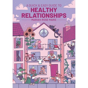 A Quick & Easy Guide to Healthy Relationships (ISBN: 9781637157947)