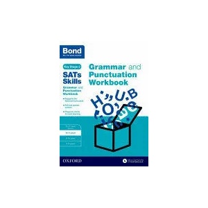 Bond SATs Skills: Grammar and Punctuation Workbook | Michellejoy Hughes (2016)
