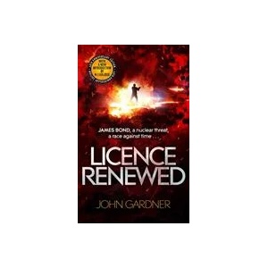 Licence Renewed | John Gardner (ISBN: 9781398701243)