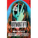 The Unworthy
