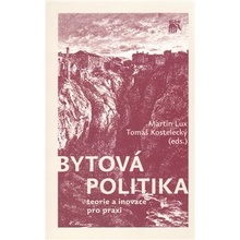 Bytová politika Martin Lux, Tomáš Kostelecký