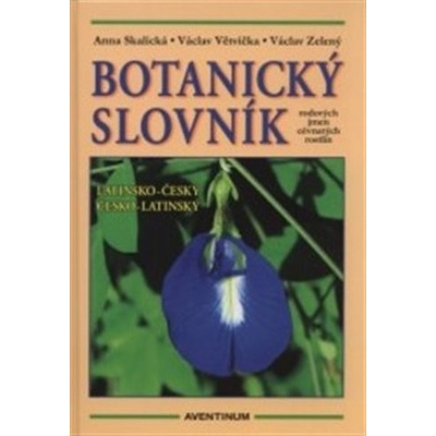 Botanický slovník - Skalická Anna a kolektiv
