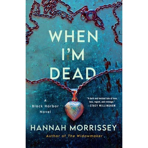 When I'm Dead | Morrissey, Hannah (ISBN: 9781250357564)