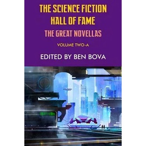 Science Fiction Hall of Fame Volume Two-A | BEN BOVA (ISBN: 9781612424262)
