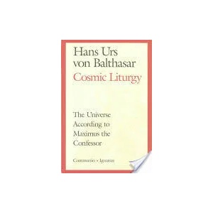 Cosmic Liturgy | Hans Urs von Balthasar (ISBN: 9780898707588)