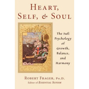 Heart, Self and Soul | Robert Frager (ISBN: 9780835607780)