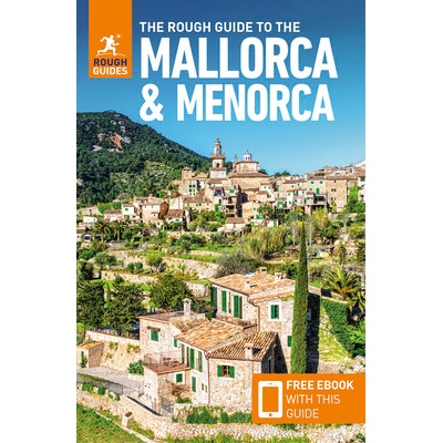 The Rough Guide to Mallorca & Menorca Travel Guide with Free Ebook Guides RoughPaperback