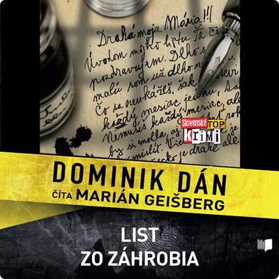 List Zo Záhrobia - Dominik Dán - Číta Marián Geišberg