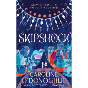Skipshock | Caroline O’Donoghue (ISBN: 9781529507966)