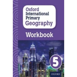 Oxford International Primary Geography: Workbook 5 (ISBN: 9780198310136)