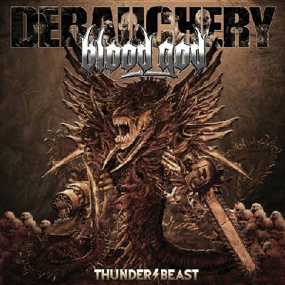 Debauchery Vs. Blood God - Thunderbeast -Digi- CD