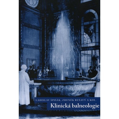 Klinická balneologie - Ladislav Špišák