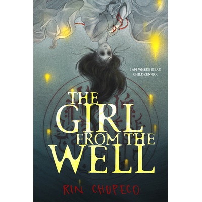 The Girl from the Well Chupeco Rin