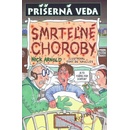 Smrteľné choroby - Nick Arnold