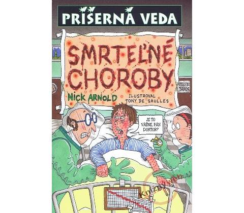 Smrteľné choroby - Nick Arnold
