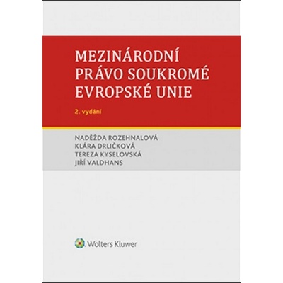 Tereza Kyselovská Mezinárodní právo soukromé Evropské unie