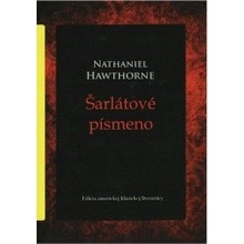 Šarlátové písmeno - Hawthorne Nathaniel