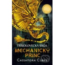 Knihy Mechanický princ - Pekelné stroje 2 Clare Cassandra