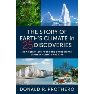 The Story of Earth's Climate in 25 Discoveries | Donald R. Prothero (ISBN: 9780231222617)
