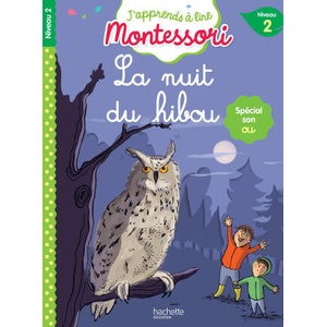 La nuit du hibou, Niveau 2 - J'apprends à lire Montessori | Charlotte Leroy-Jouenne (2025)