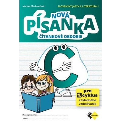 Nová písankaC – Čítankové obdobie pre 1. cyklus ZŠ (Nové kurikulum)