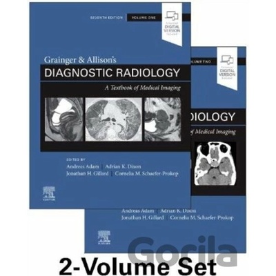 Grainger & Allison's Diagnostic Radiology - Andy Adam, Adrian K. Dixon, Jonathan H. Gillard, Cornelia Schaefer-Prokop