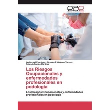 Riesgos Ocupacionales y enfermedades profesionales en podologia