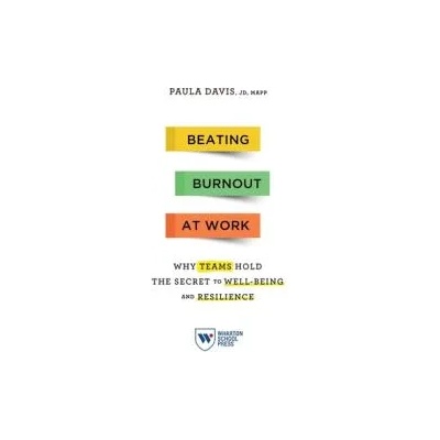 Beating Burnout at Work | Paula Davis